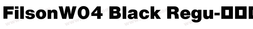 FilsonW04 Black Regu字体转换